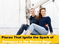 Places That Ignite the Spark of Romance in the Riviera Maya